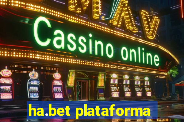 ha.bet plataforma